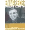 Livro Emagrecer Também É Marketing; Rui Bianchi