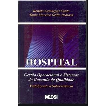 livro hospital, gestão operacional e sistemas de garantia de qualidade