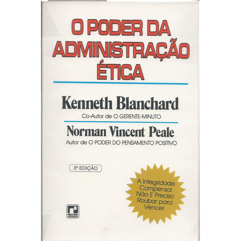 Livro O poder da administração ética, Kenneth Blanchard, Norman Vincent Peale