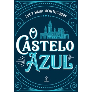 Livro - O Castelo Azul - Capa comum - Principis em Oferta na Shopee
