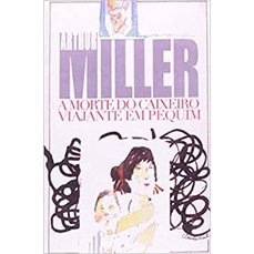 A morte do caixeiro viajante em Pequim em Oferta na Shopee