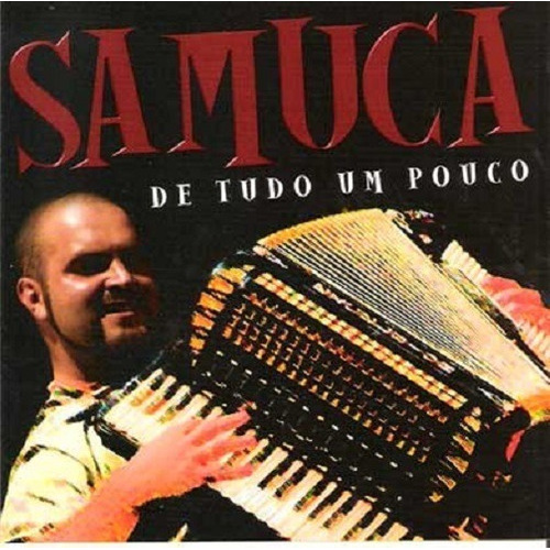 Cd - Samuca - De Tudo Um Pouco