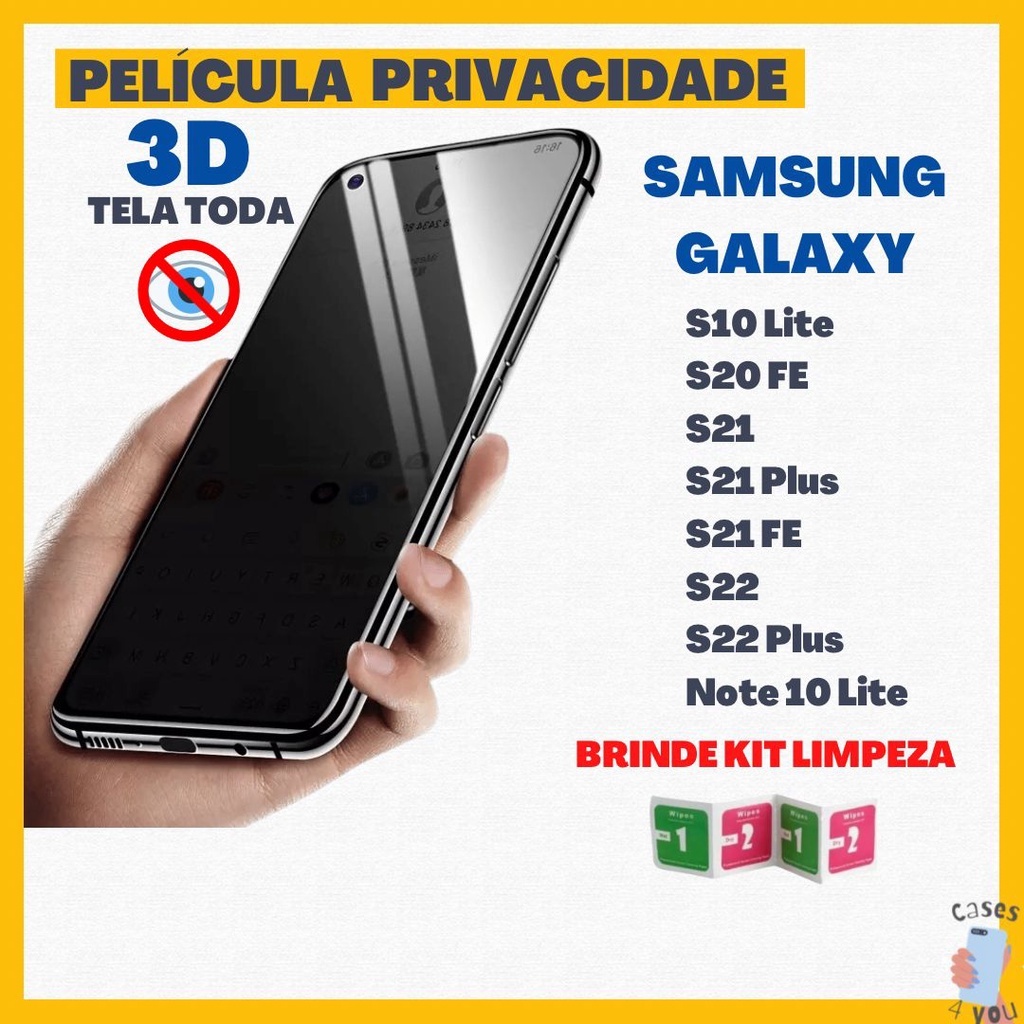 Película 3D Privativa Samsung Galaxy S Privacidade Anti Espião Espionagem Vidro S10 Lite S20 FE S20FE S21FE S21FE Plus S22 Plus S23 Plus S23FE S23 FE 5G Note 10 lite