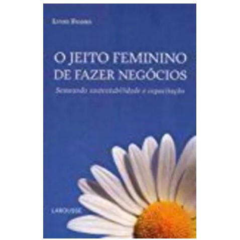 livro o jeito feminino de fazer negócios, Lynne franks