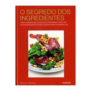 O Segredo dos Ingredientes autor Marcus Wareing