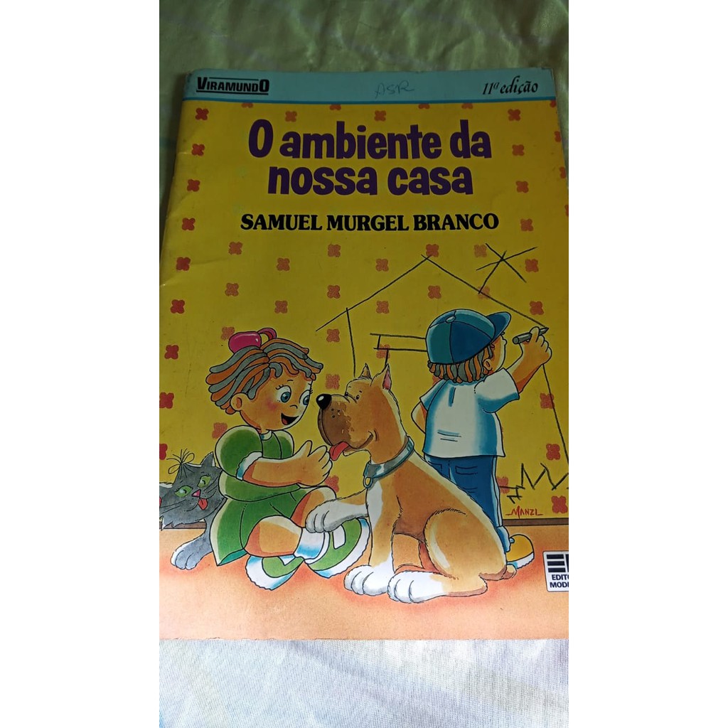 O AMBIENTE DA NOSSA CASA - LIVRO