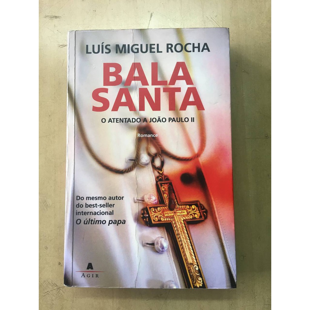 Livro Bala Santa - o Atentado a João Paulo ii