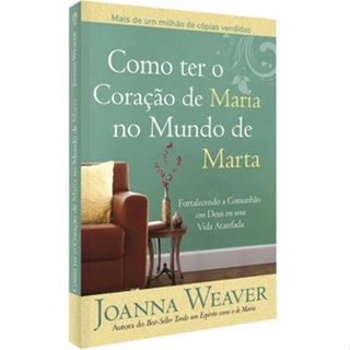 Livro Como Ter O Coração De Maria No Mundo De Marta | Fortalecendo a comunhão com Deus em Oferta na Shopee