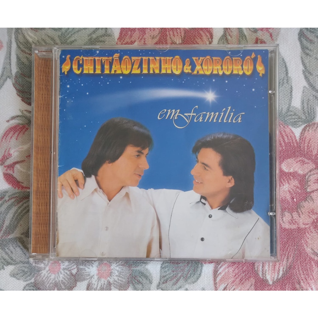 CD CHITÃOZINHO E XORORÓ - EM FAMÍLIA - PARTICIPAÇÃO  DE SANDY E JUNIOR