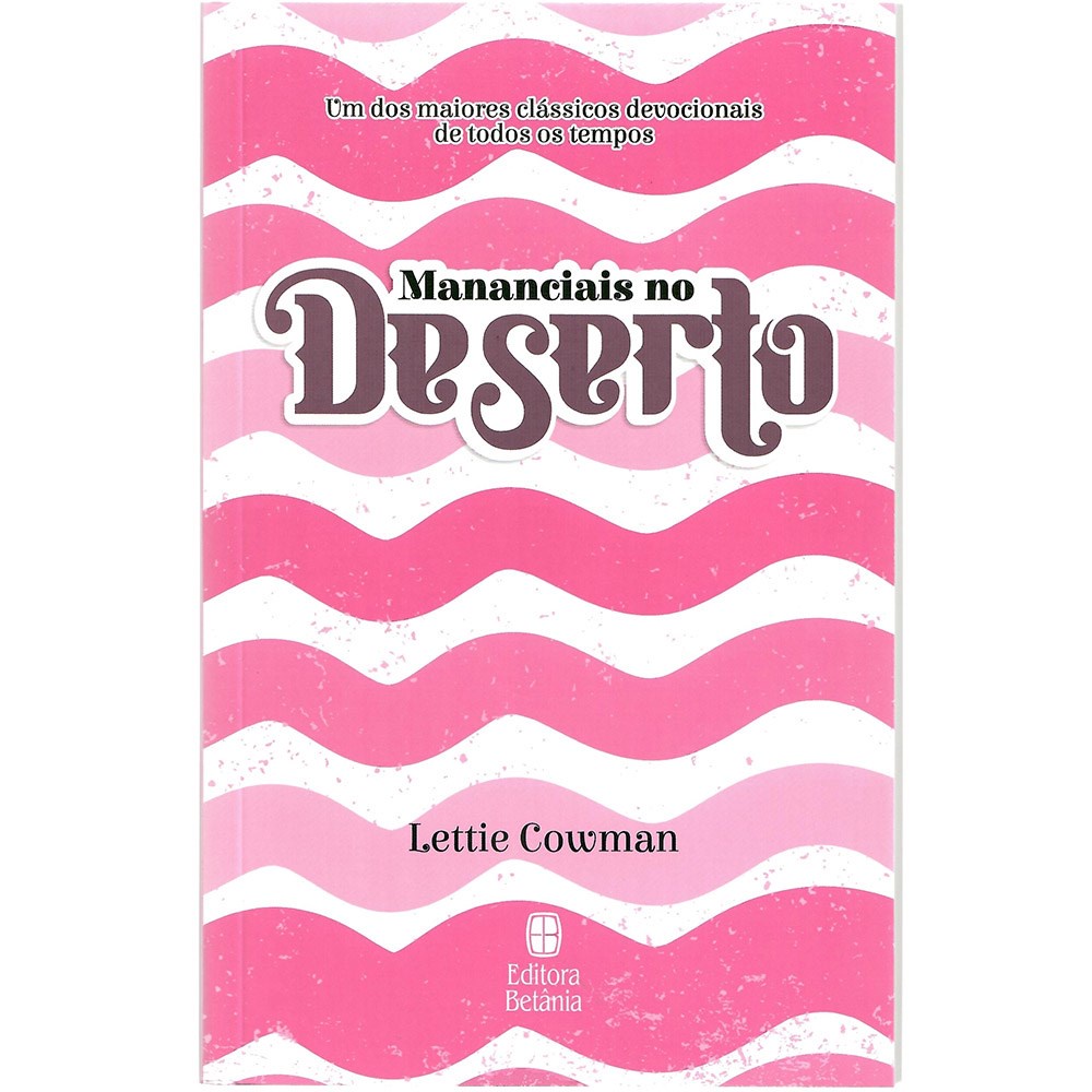 Devocional Mananciais no Deserto | Lettie Cowman | Rosa em Oferta na Shopee