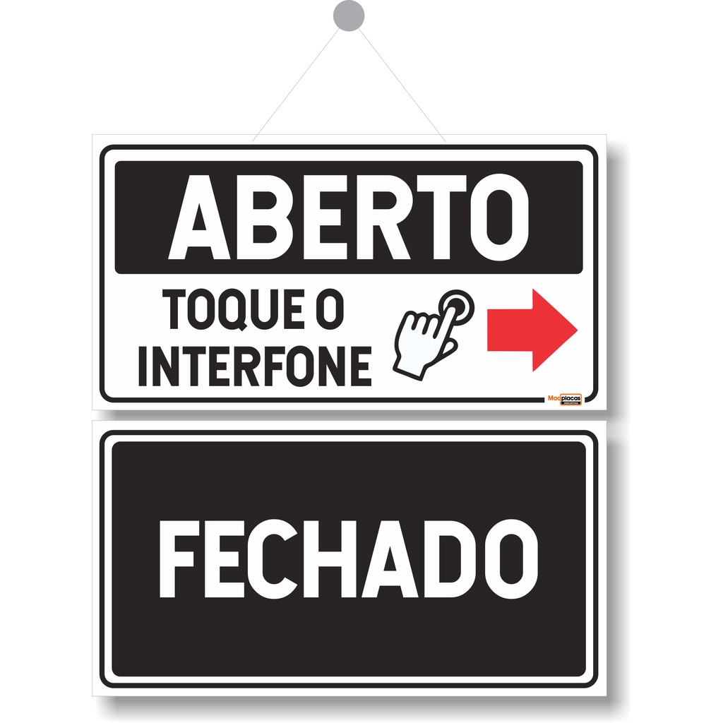 Placa Aberto Toque o interfone e fechado seta direita preto e branco