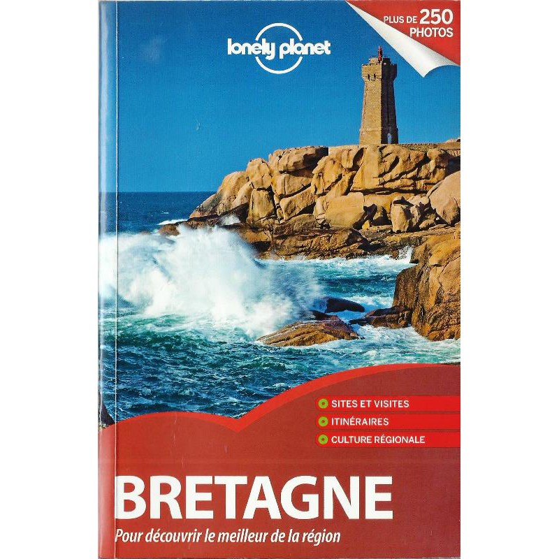 2117 Lvr- Livro 2013- Bretagne- Pour Découvrir Le Meilleur De La Région- Plus de 250 Photos- Guia Da Cidade- Vários Autores- Em Francês- Viagem, Turismo