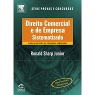 Direito Comercial e de Empresa Sistematizado - Serie Provas e Concursos autor Ronald Sharp Junior