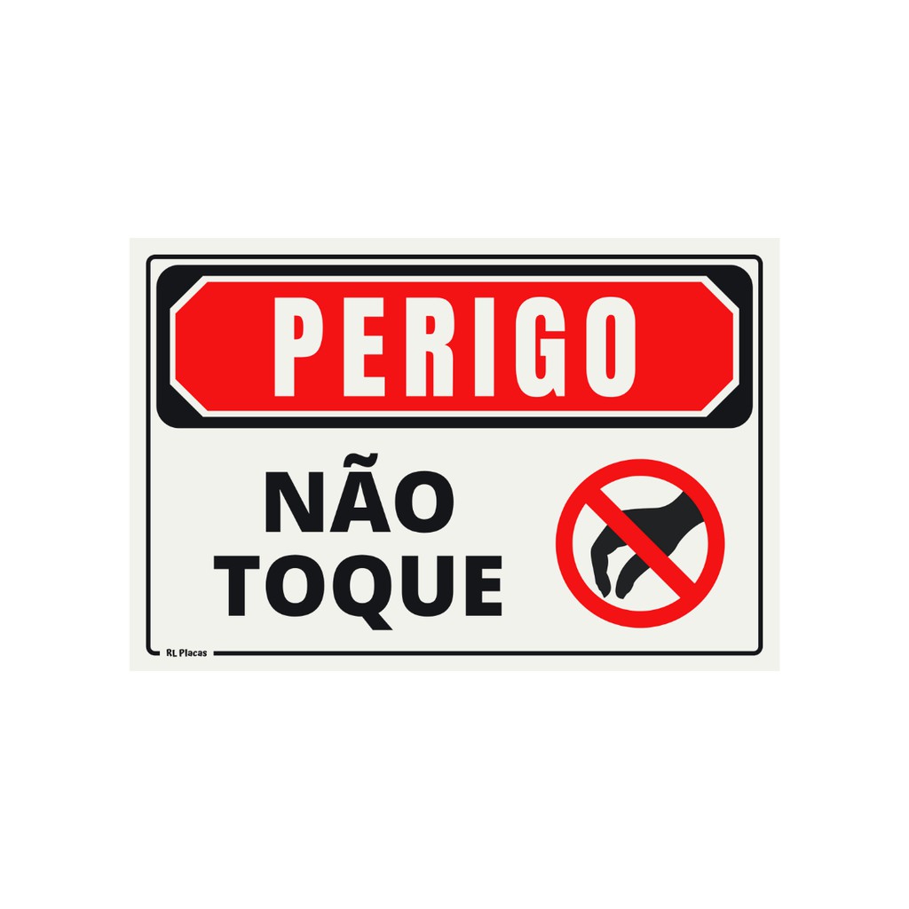 Placa Sinalização Perigo Não Toque - 20x30 Cm | Shopee Brasil
