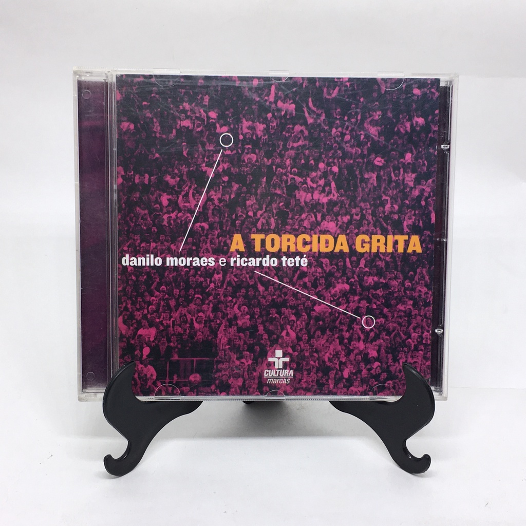 CD - Danilo Moraes e Ricardo Teté - A Torcida Grita