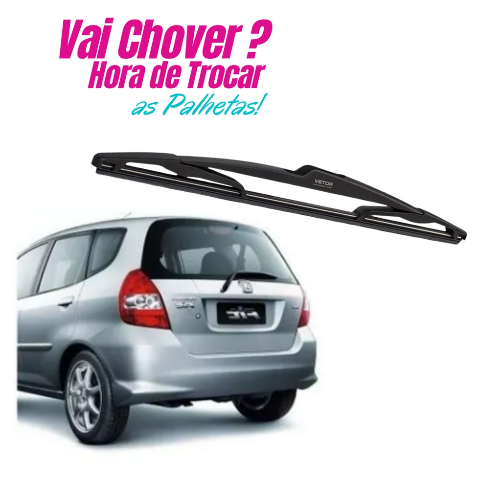 Palheta Limpador Traseiro Honda Fit 2003 2004 2005 2006 2007 2008 2009 PROMOÇÃO SHOPEE em Oferta na Shopee