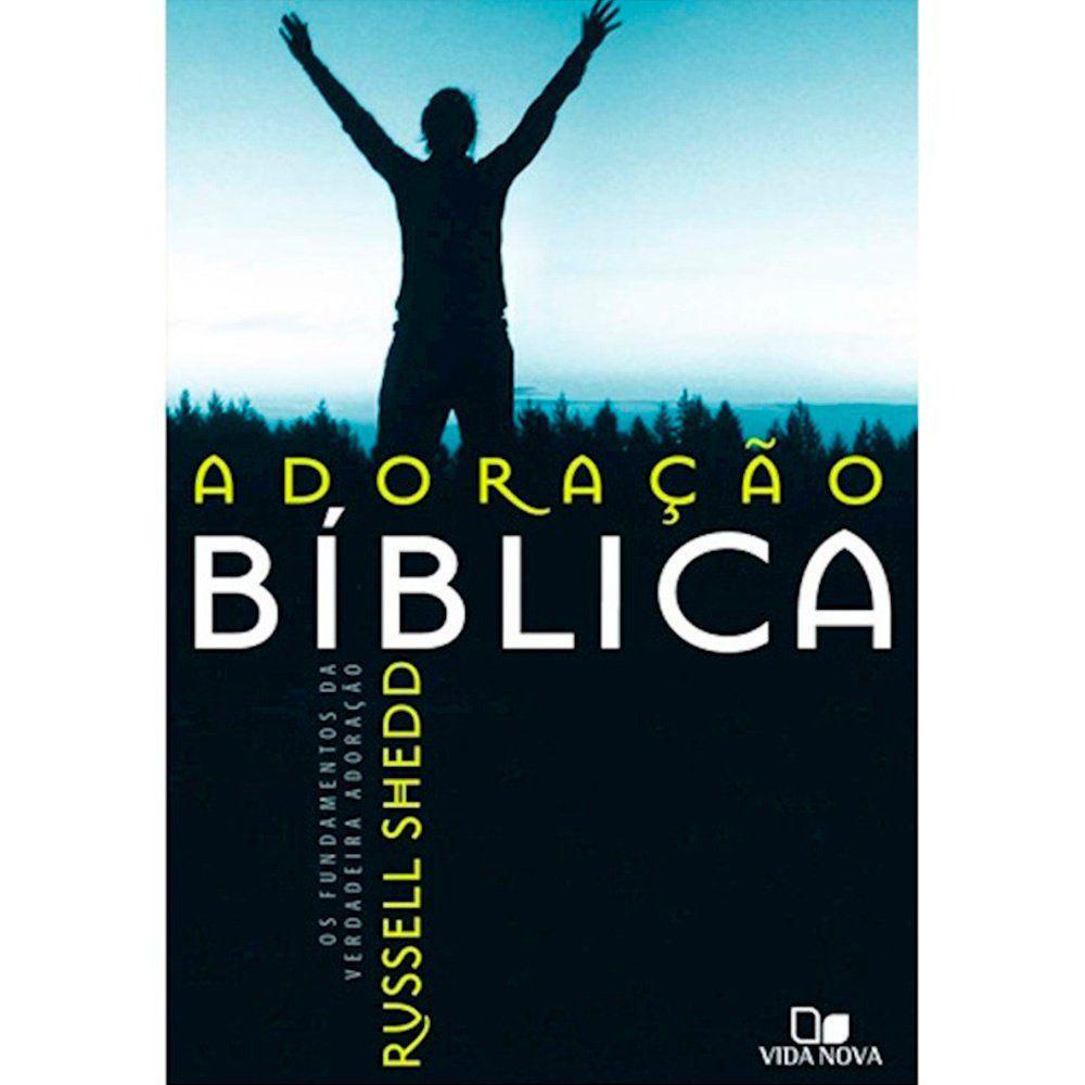 Adoração Bíblica | Russel Shedd | Vida Nova em Oferta na Shopee