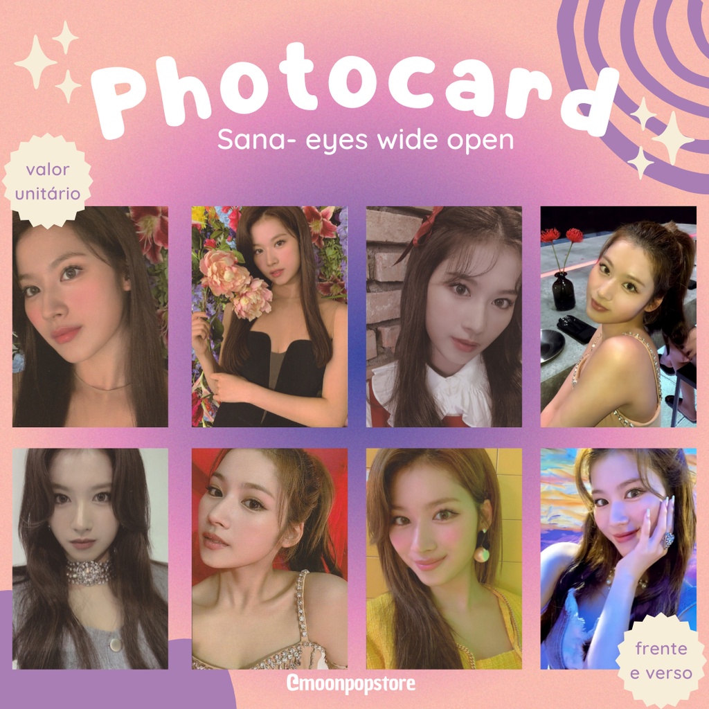 Photocard Kpop Twice Sana Eyes wide open - VALOR POR UNIDADE- Fanmade frente e verso