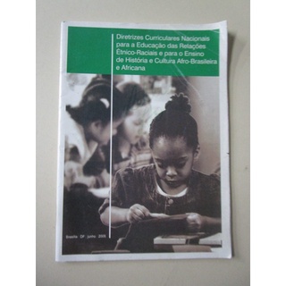 DIRETRIZES CURRICULARES NACIONAIS PARA A EDUCAÇÃO DAS RELAÇÕES ÉTNICO ...