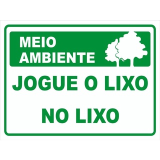 Placa Meio Ambiente | Jogue O Lixo No Lixo - 2