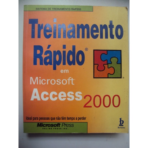 Treinamento rapido em Access 2000 - Microsoft Press