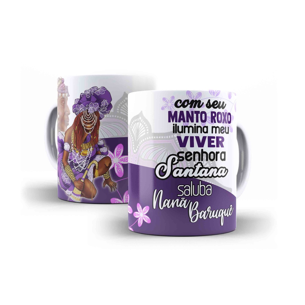 Caneca Porcelana Orixá Senhora Santana Nanã Com Seu Manto Roxo Ilumina Meu Viver