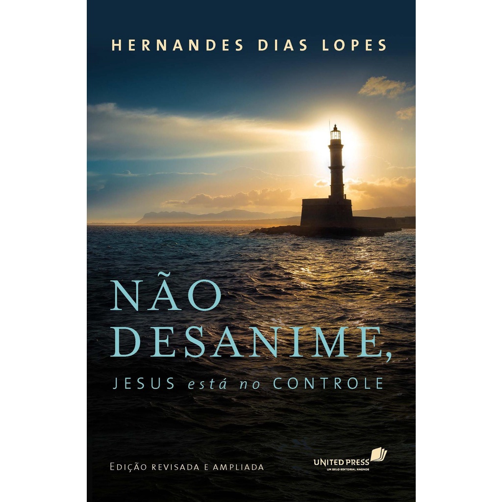 Não desanime, Jesus está no controle - Hernandes Dias Lopes em Oferta na Shopee