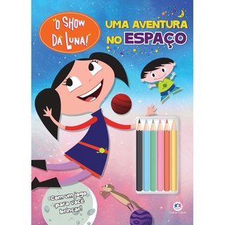 Livro - O Show da Luna - Uma aventura no Espaço - Ciranda Cultural em Oferta na Shopee