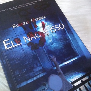 Livro Ele não é Isso por Rodrigo Moreira #0
