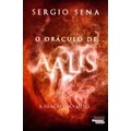 O Oráculo de Aalis -  a Reação do Mito autor Sergio Sena