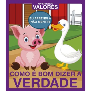 Aprendendo Valores - Como é Bom Dizer A Verdade em Oferta na Shopee