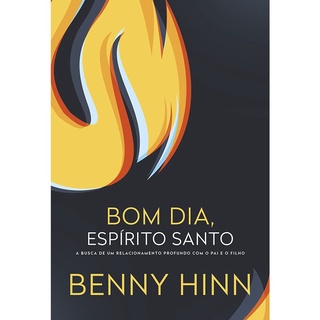 Bom dia Espírito Santo | Benny Hinn