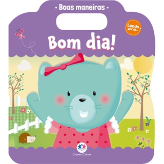 Livro Infantil - Bom dia! Cartonado Ciranda Cultural em Oferta na Shopee