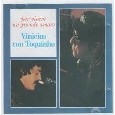 Cd Vinicius Con Toquinho Per Vivere Un Grande Amore