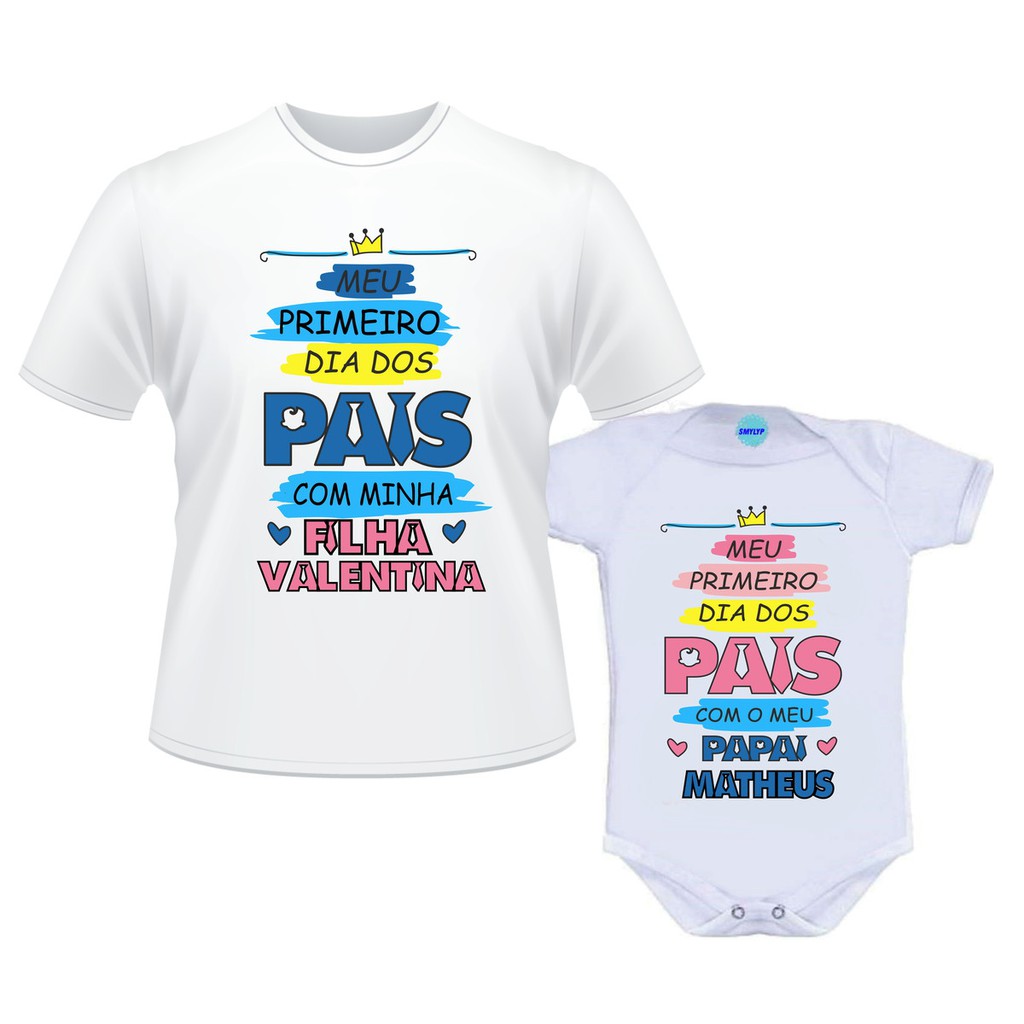 Kit 2 Camisas/Body Primeiro Dia dos Pais - Com Nome