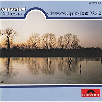 CD - James Last Classics Up to Date Vol. 2 interprete James Last