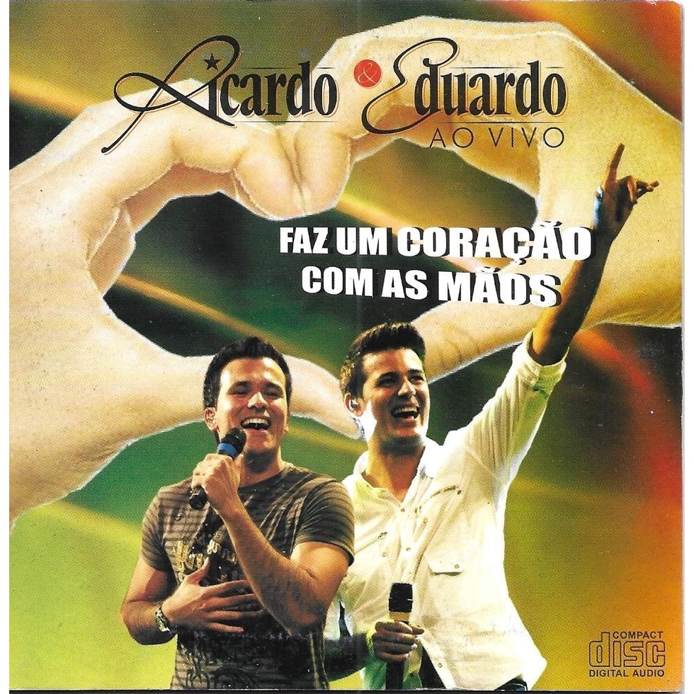 Ricardo & Eduardo - Faz Um Coração Com As Mãos - Cd