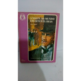 Livro A Volta Ao Mundo Em Oitenta Dias Júlio Verne 1º Edição