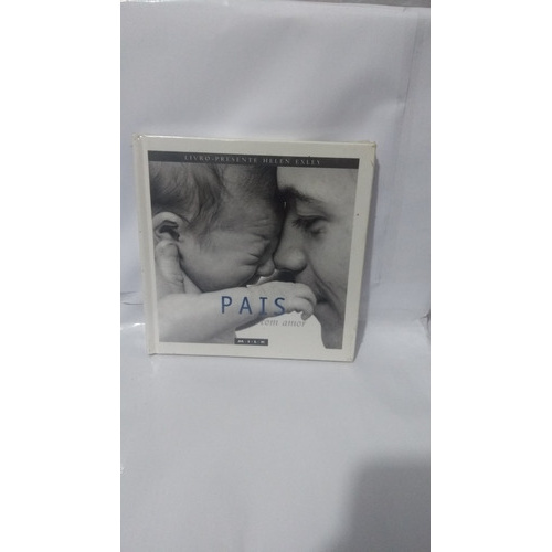 Livro Pais Com Amor Livro-presente Helen Exley Lacrado Fabri