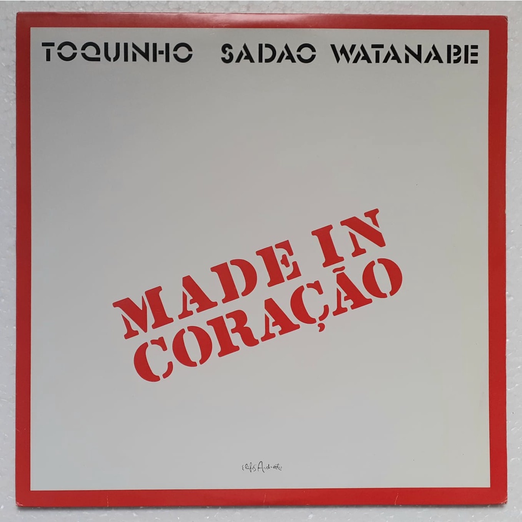 Toquinho & Sadao Watanabe - Lp Made in Coração - 1988