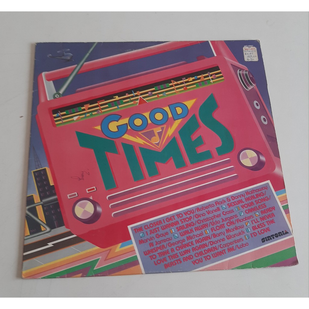 Lp Good TImes  - The Closer I Get You