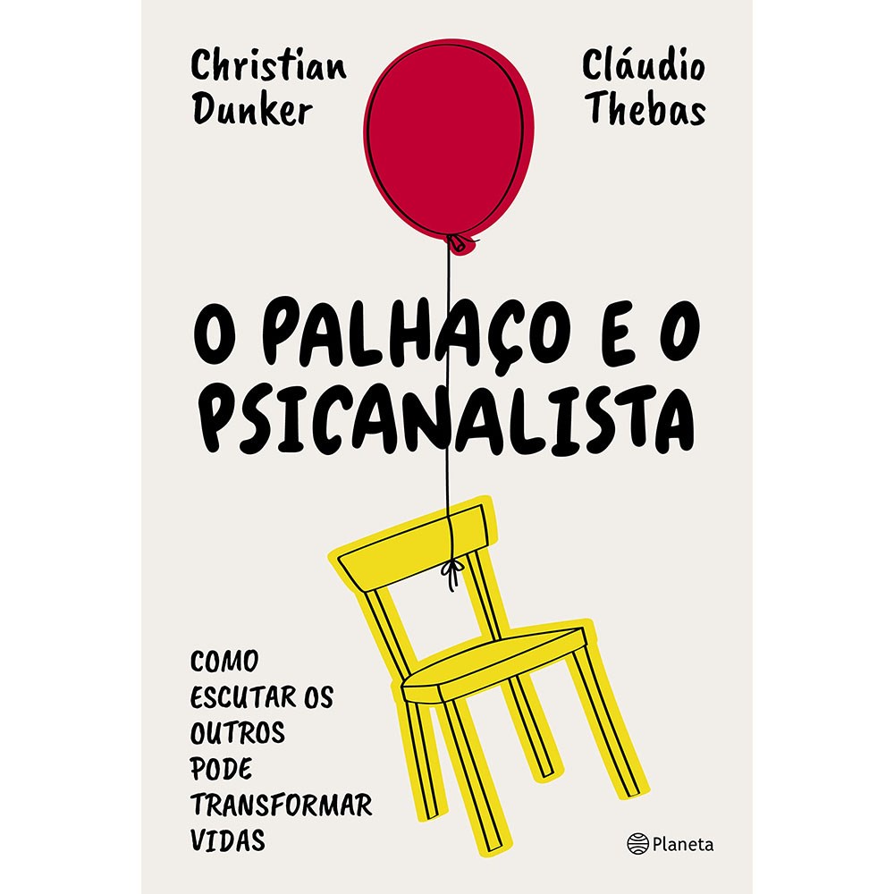 Livro O Palhaço e o Psicanalista | Christian Dunker e Cláudio Thebas em Oferta na Shopee