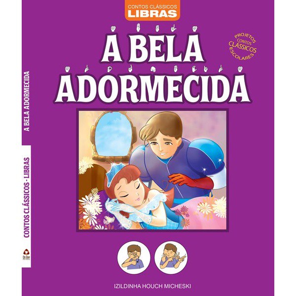 A Bela Adormecida - Contos Clássicos em Libras em Oferta na Shopee