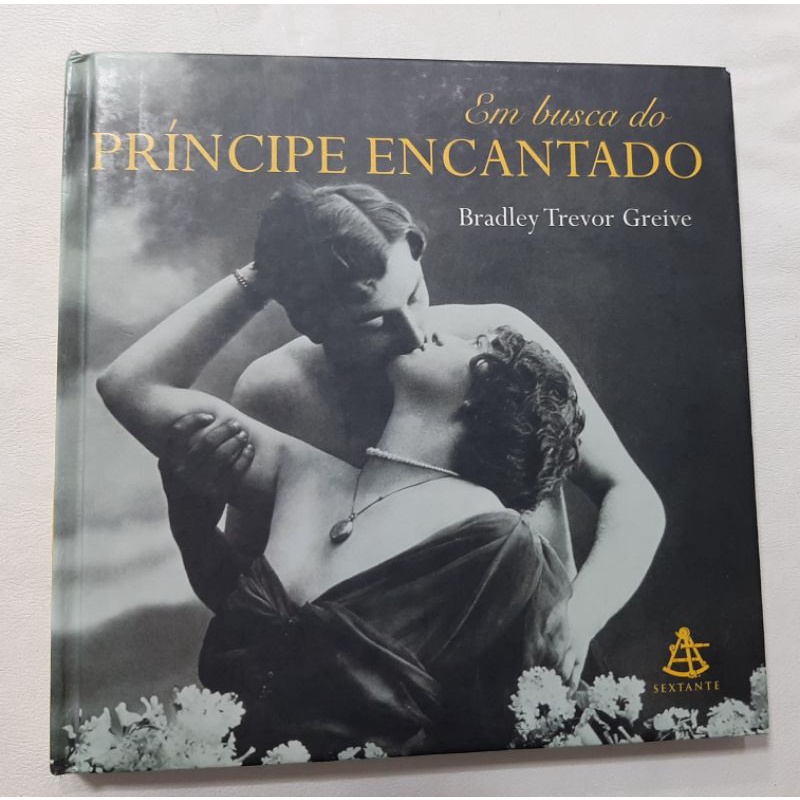 Livro Em busca do príncipe encantado Capa dura Bradley Trevor Greive