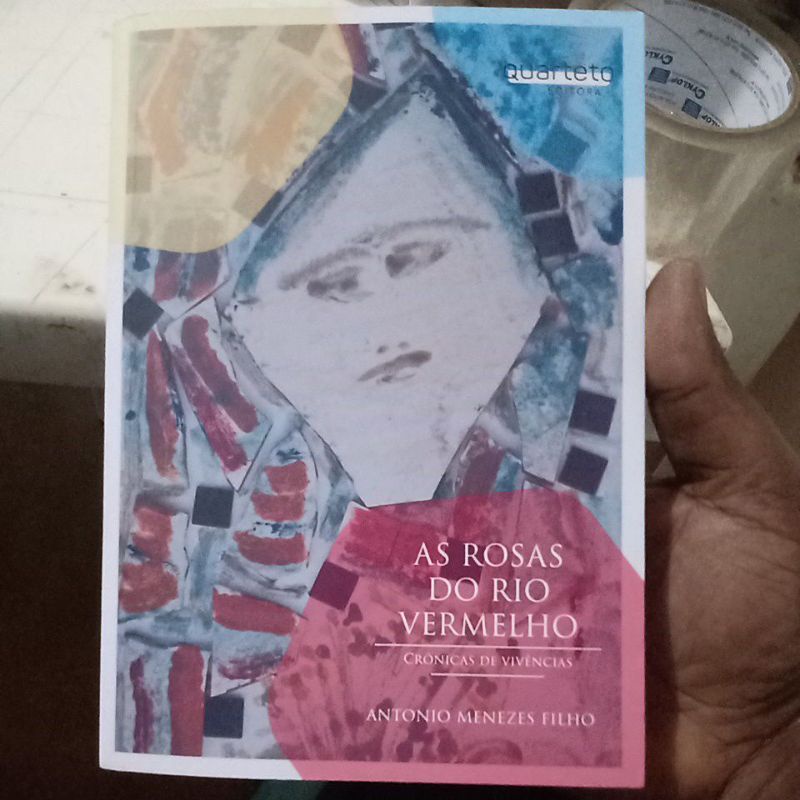 Livro - As Rosas do Rio Vermelho: Crônicas de Vivências - Antonio Menezes Filho