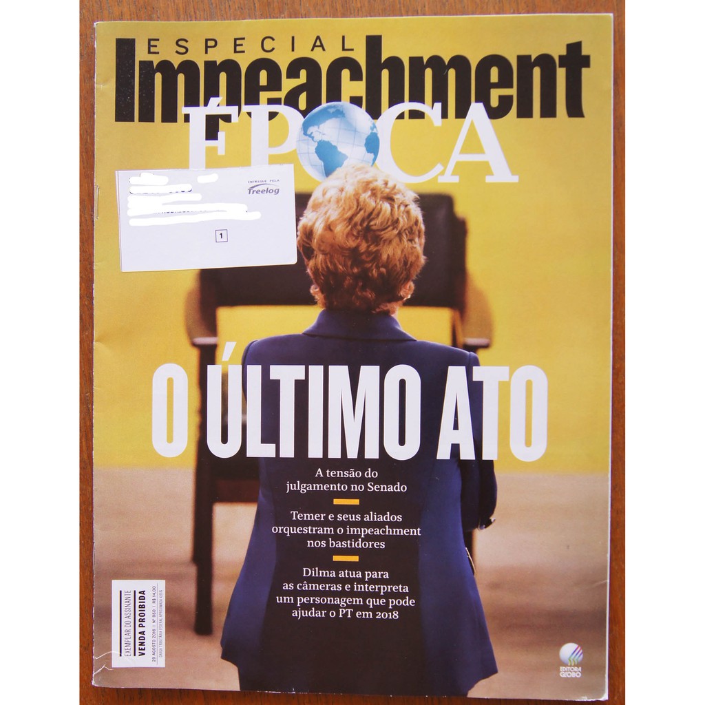 Revista Época Nº 950 Agosto/2016 Impeachment