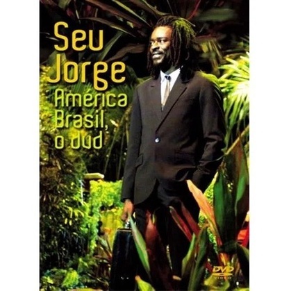 Dvd Seu Jorge - América Brasil O Dvd - Original E Lacrado