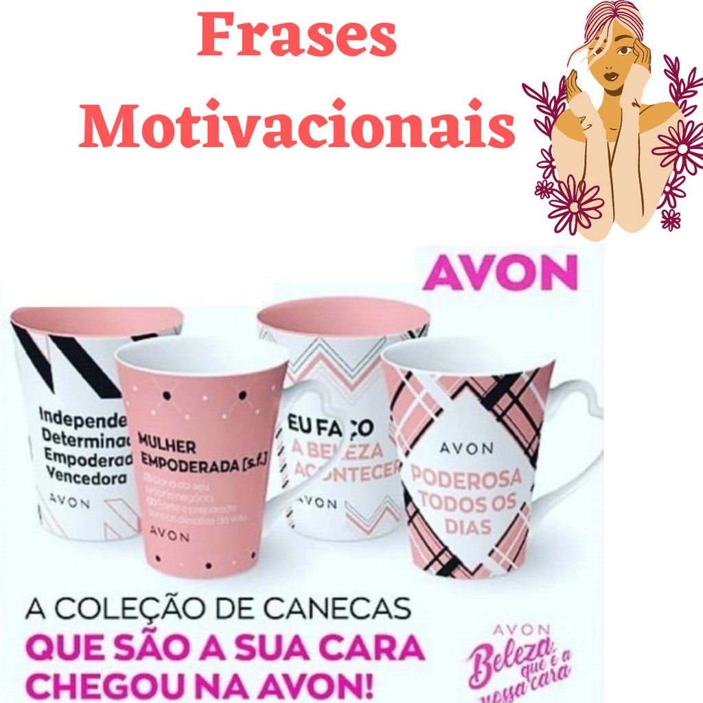 Presente Canecas Xícaras com alça De Cerâmica Personalizadas com frases  Motivadoras da Avon 250ml | Shopee Brasil