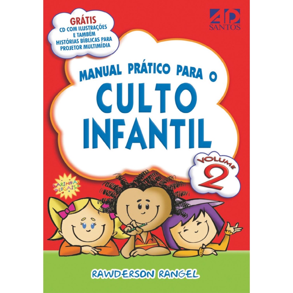 Manual Prático Para O Culto Infantil | Volume 2 | Rawderson Rangel e Manoel Xavier