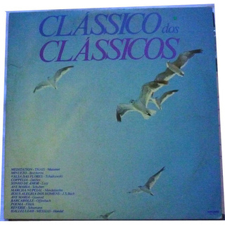 LP Vinil Clássicos dos Clássicos (1985) | Som Livre | Bach, Mozart, Tchaikovsky, Handel | Nacional